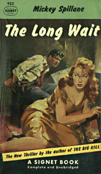 The Long Wait, by Mickey Spillane