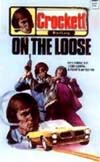 Crockett on the Loose, by Brad Lang