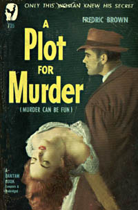 A Plot for Murder, by Fredric Brown
